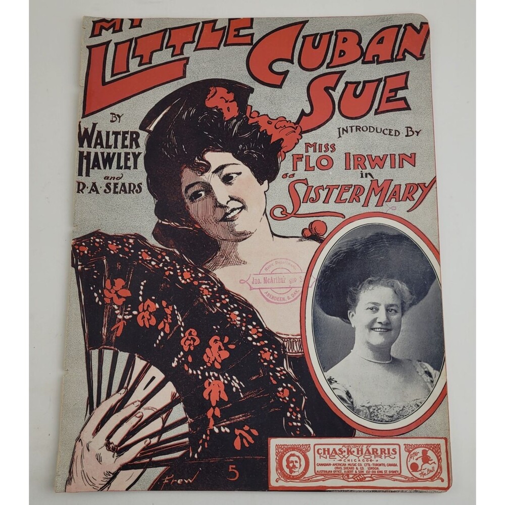 Antique Sheet Music 1903 'My Little Cuban Sue', Miss Flo Irwin #SM3